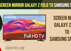 How to Screen Mirror Galaxy Z Fold to Samsung Smart TV