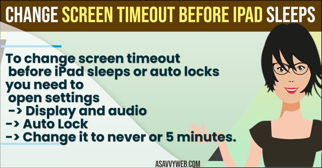 Change Screen Timeout before iPad Sleeps