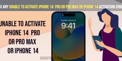 Fix Any Unable to Activate iPhone 14  Pro or Pro Max or iPhone 14 Activation Error