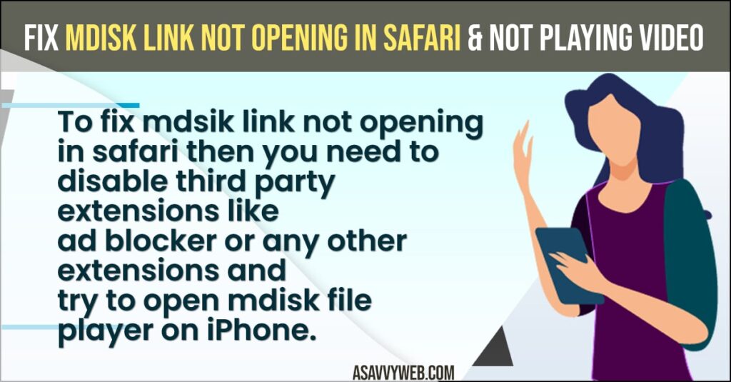 Fix Mdisk Link Not Opening in Safari & Not Playing Video