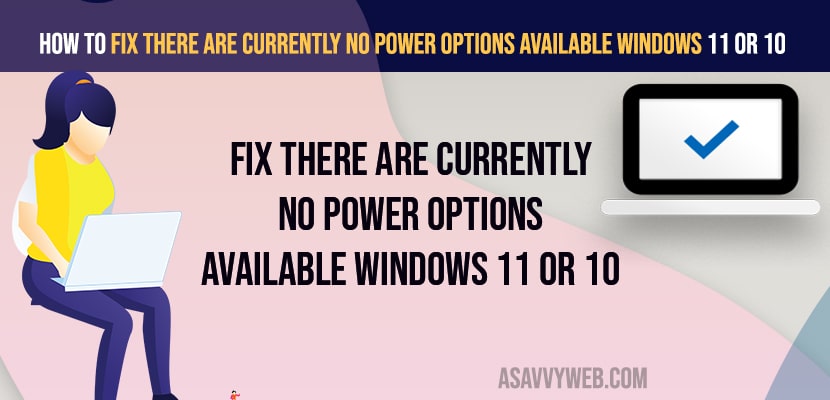ix There are currently no power options available windows 11 or 10