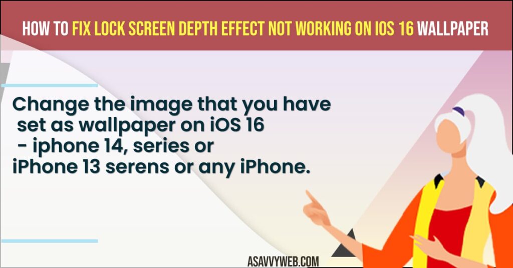 How to Fix Lock Screen Depth Effect Not Working on iOS 16 Wallpaper
