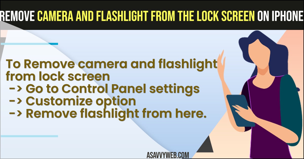 How to Remove Camera and Flashlight from the Lock Screen on iPhone A