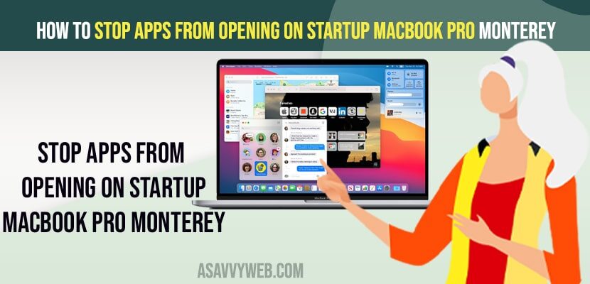 How to Stop Apps From Opening on Startup MacBook Pro Monterey