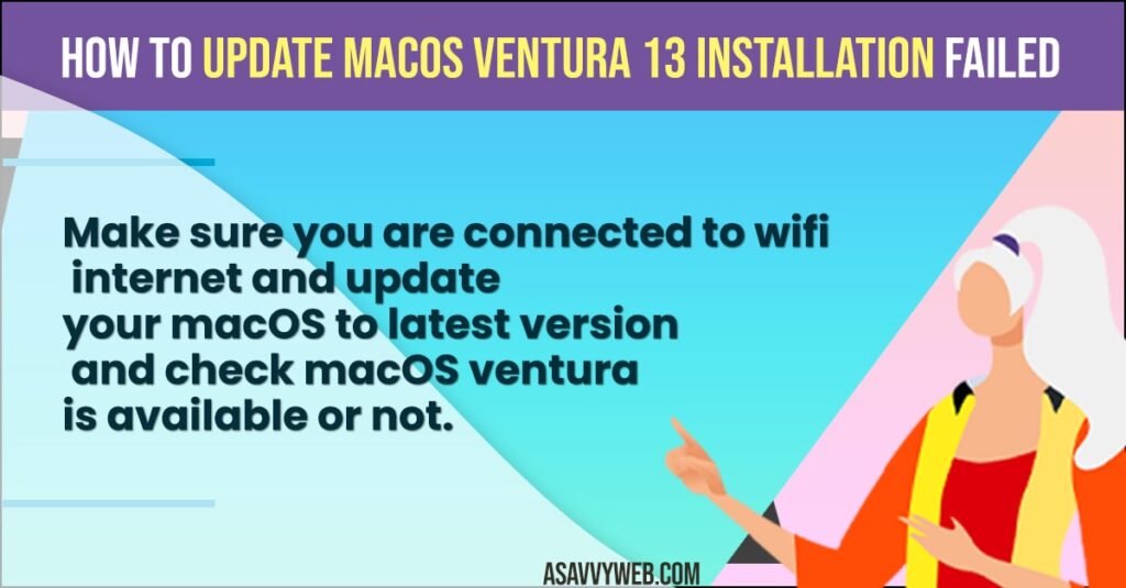 How to Update macOS Ventura 13 installation failed
