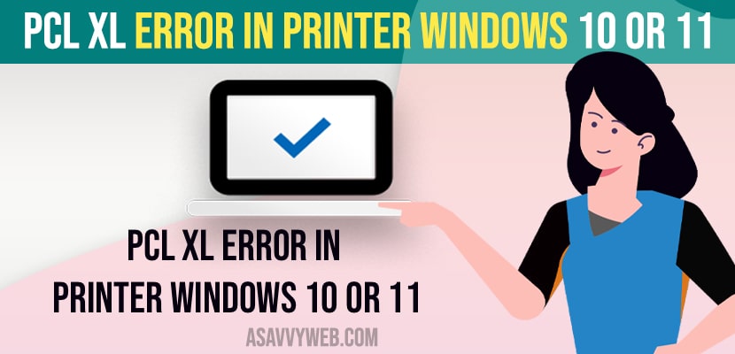 PCL XL Error in Printer Windows 10 or 11