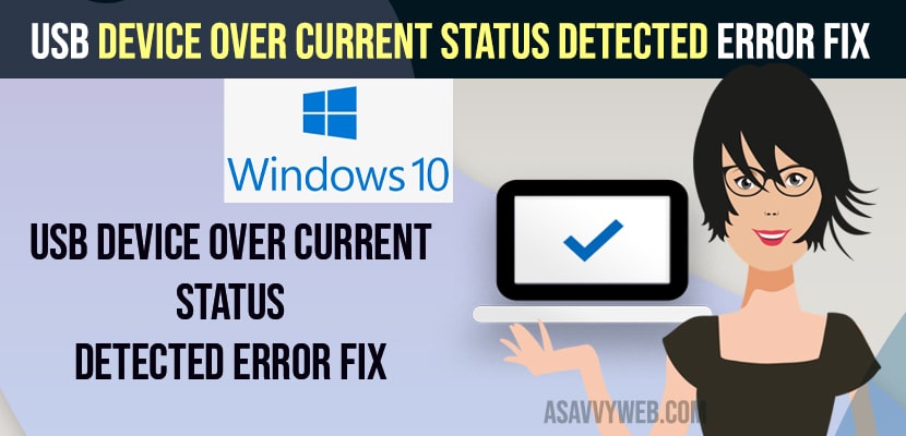 USB Device Over Current Status Detected Error Fix