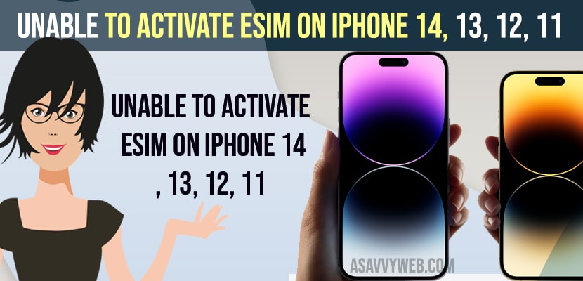 Unable to Activate eSIM on iPhone 14, 13, 12, 11