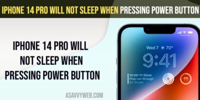 iPhone 14 Pro will Not Sleep When Pressing Power Button