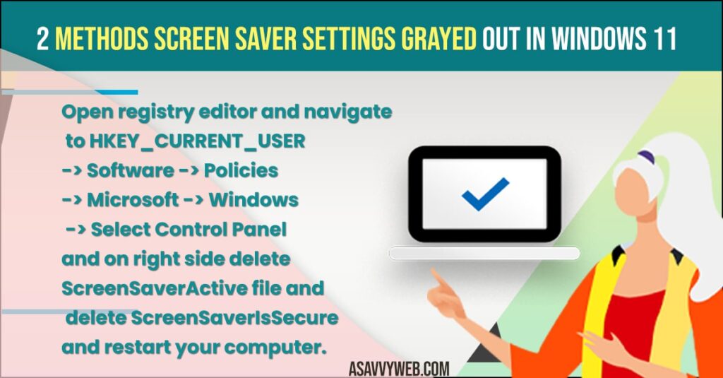 fix Screen Saver Settings Grayed Out in Windows 11 or 10 Using Registry and Group Policy Editor
