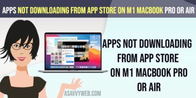 Apps Not Downloading From App Store on M1 MacBook Pro or Air
