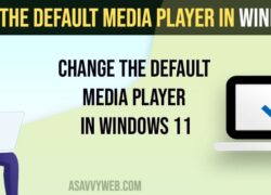 Change the Default Media Player in Windows 11