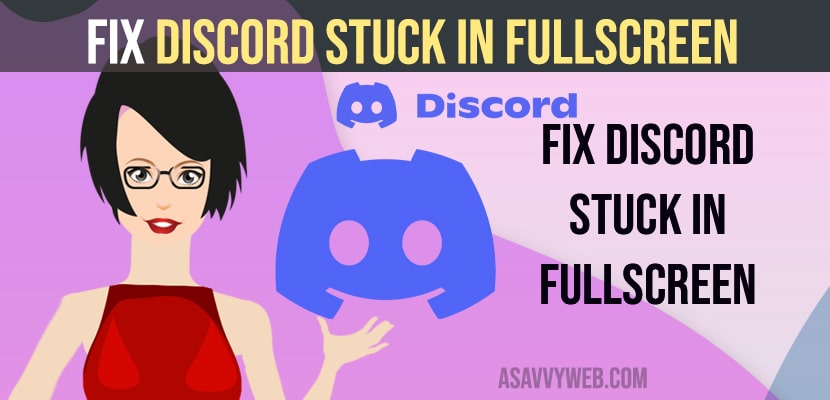 Fix Discord Stuck in Fullscreen