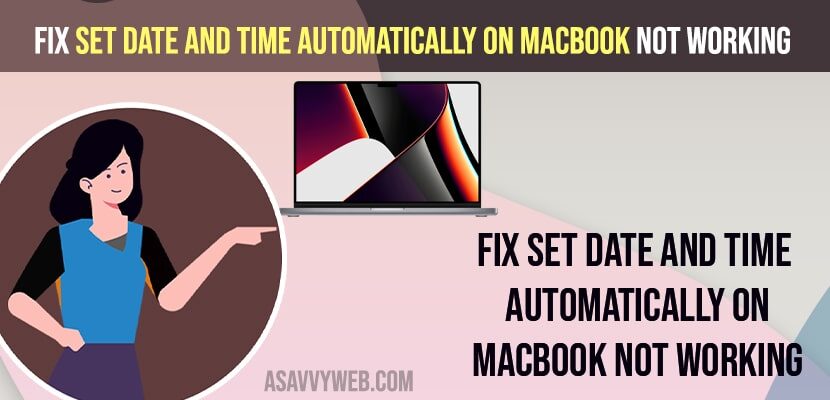 Fix Set date And Time Automatically on MacBook Not Working