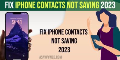 Fix iPhone Contacts Not Saving 2023