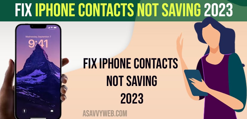 Fix iPhone Contacts Not Saving 2023