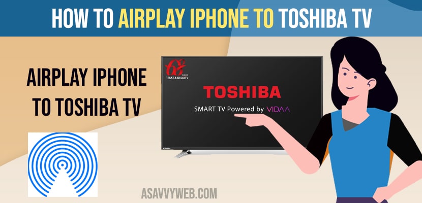 How to Airplay iPhone to Toshiba tv