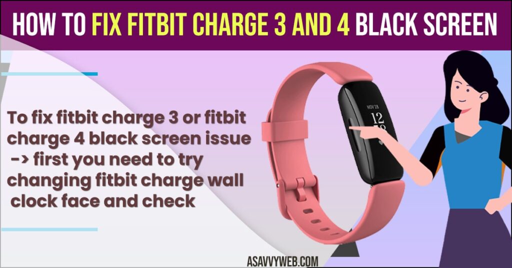 How to Fix Fitbit Charge 3 and 4 Black Screen