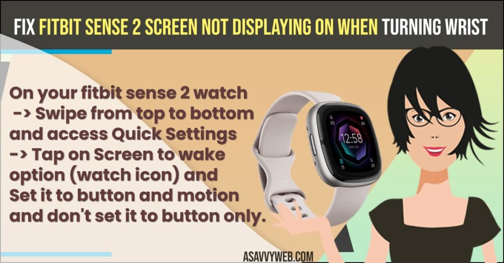 How to Fix Fitbit Sense 2 Screen Not Displaying On when Turning Wrist