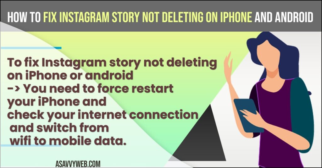 How to Fix Instagram Story Not Deleting on iPhone and Android