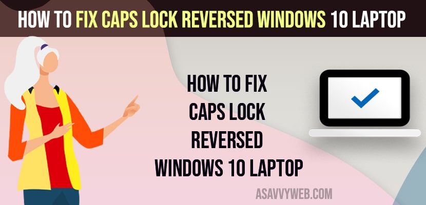 Fix Caps Lock Reversed Windows 10 Laptop