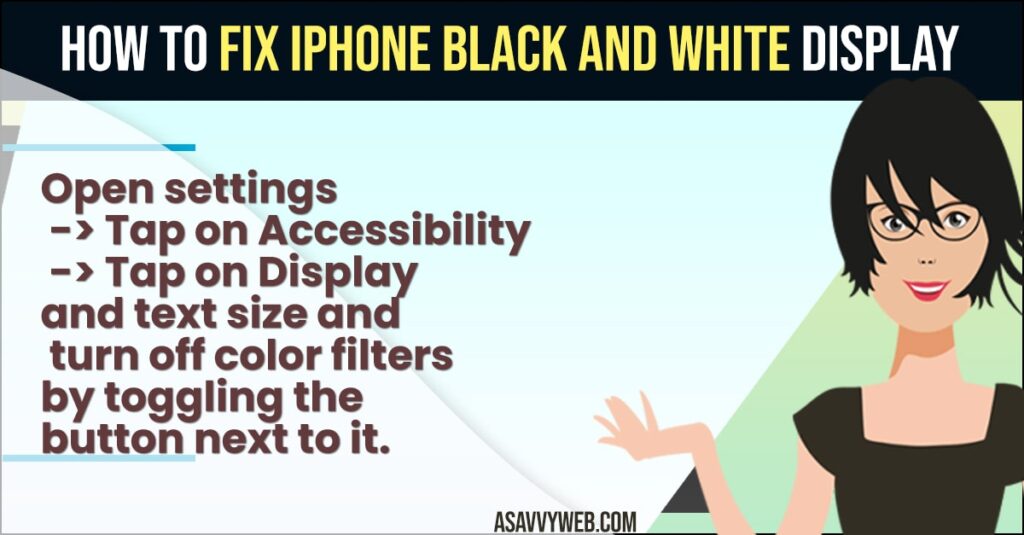 Fix iPhone Black and White Display