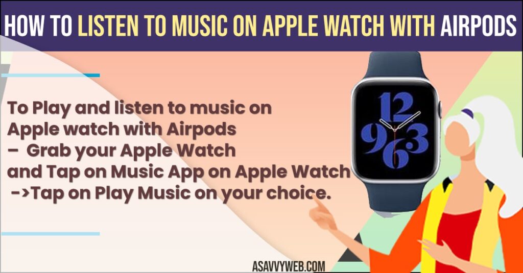 Listen to Music on Apple watch with AirPods