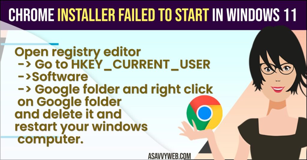 How to fix Chrome installer failed to start in windows 11
