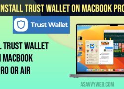 Install Trust Wallet on MacBook pro or Air