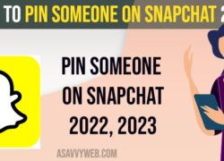Pin Someone on Snapchat 2022