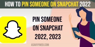 Pin Someone on Snapchat 2022