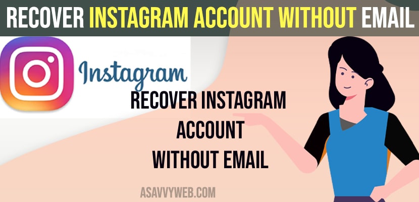 Recover Instagram Account Without Email
