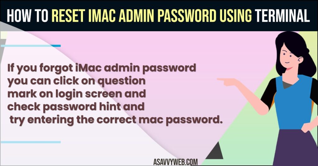 Reset iMac Admin Password Using Terminal