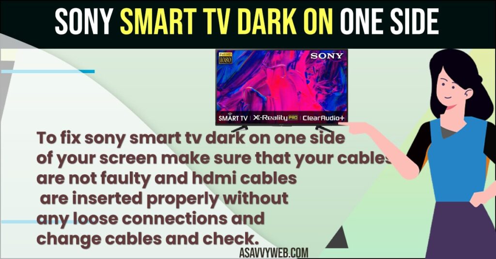 Sony Smart TV Dark on one side