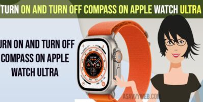 Turn ON and Turn OFF Compass on Apple Watch Ultra
