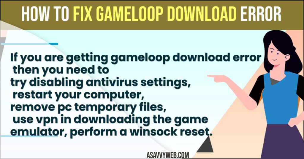 How to fix Gameloop Download Error