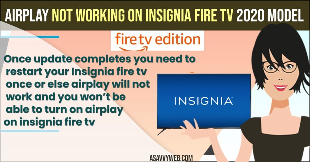 Airplay Not Working on Insignia Fire tv 2020, 2021, 2022, 2023 Model