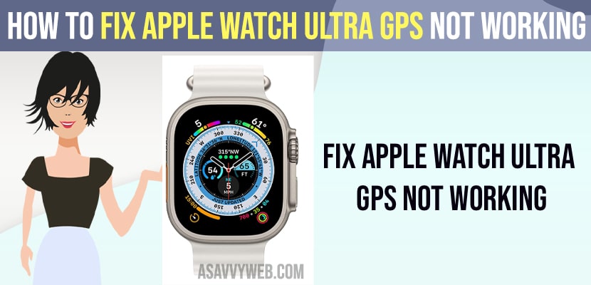 Fix Apple Watch Ultra GPS Not Working