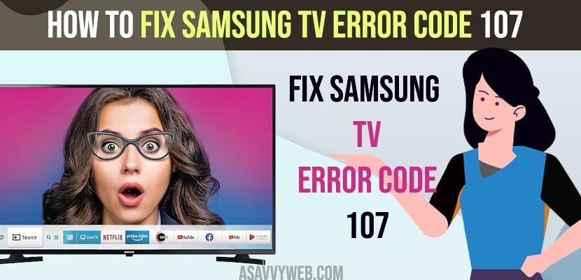 Fix Samsung TV Error Code 107