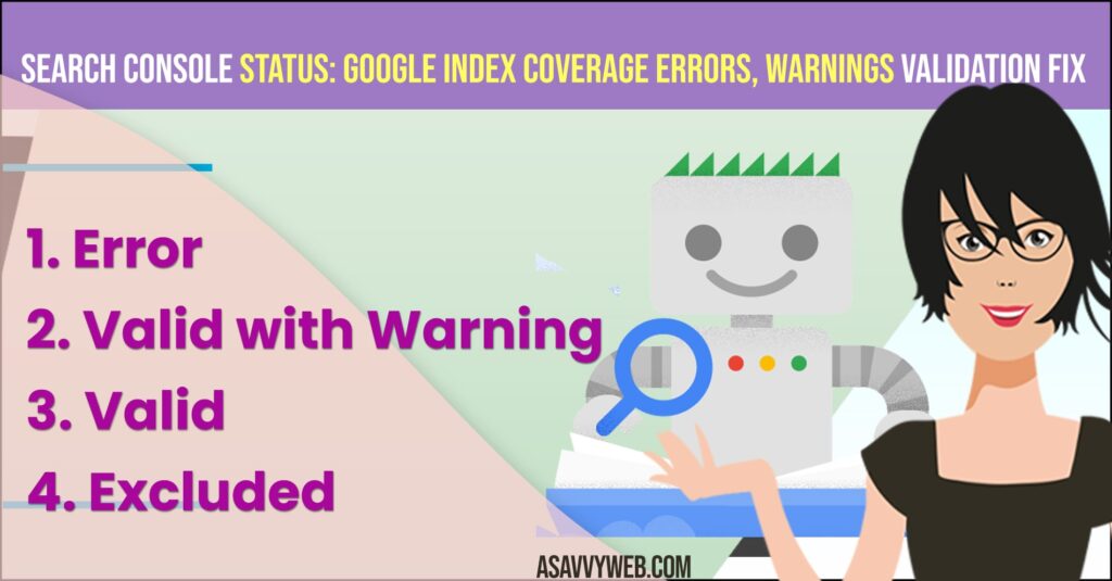 Search Console Status Index Coverage Errors, Warnings Validation Fix