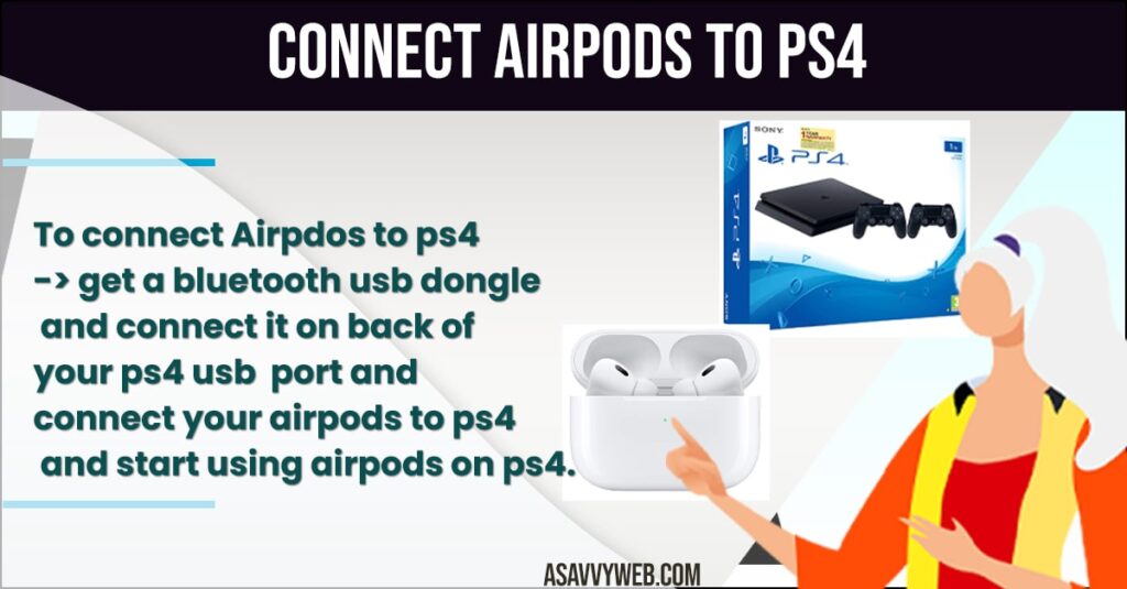 Connect AirPods to PS4