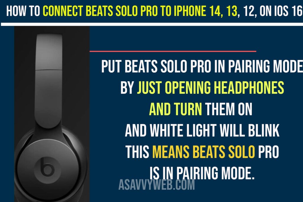 How to Connect Beats Solo Pro to iPhone 14, 13, 12, on iOS 16