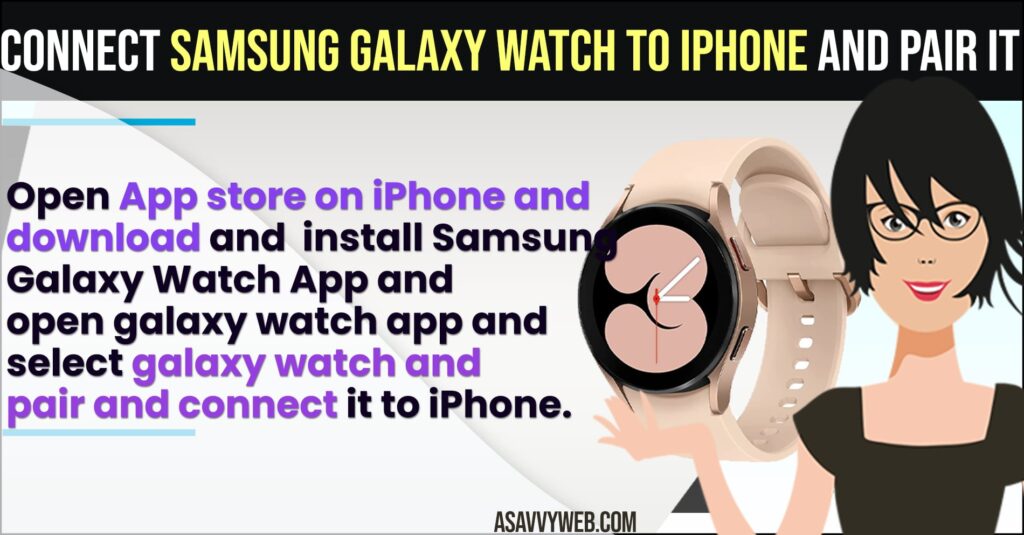How to Connect Samsung Galaxy Watch to iPhone and Pair it