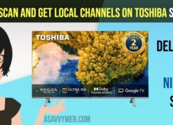 Scan and Get Local Channels on Toshiba Smart tv