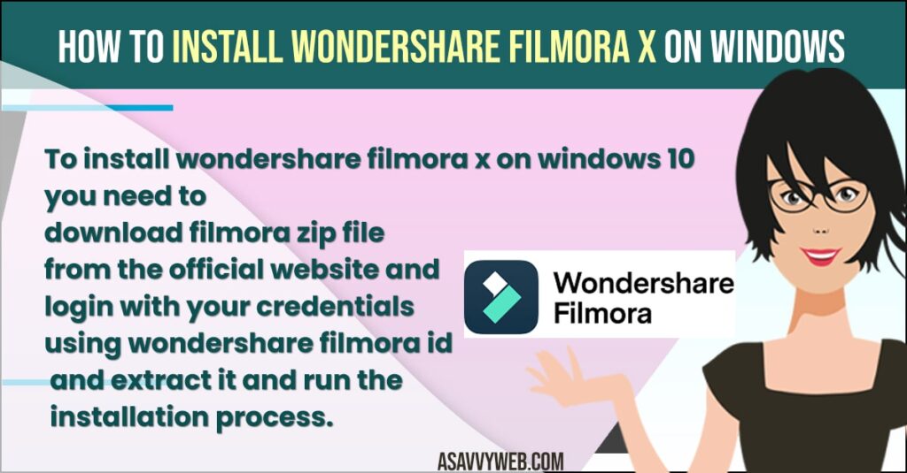 How to Install Wondershare Filmora X On Windows