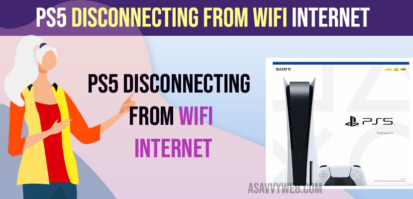 PS5 Disconnecting From WIFI Internet