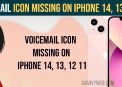 Voicemail icon missing on iPhone 14, 13, 12 11