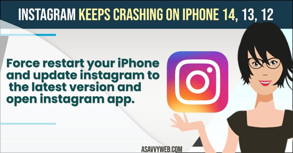 Fix Instagram Keeps Crashing on iPhone 14, 13, 12