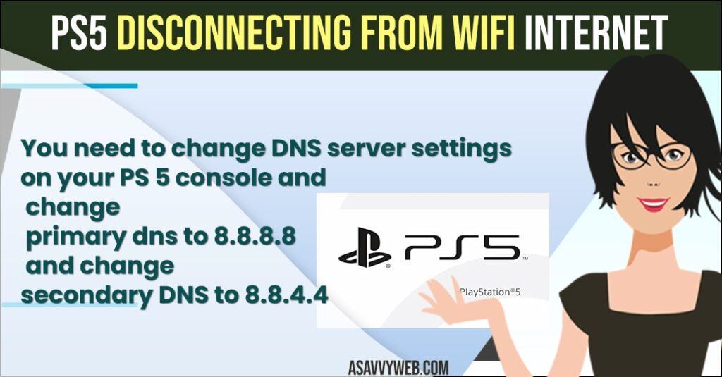 How to fix PS5 Disconnecting From WIFI Internet