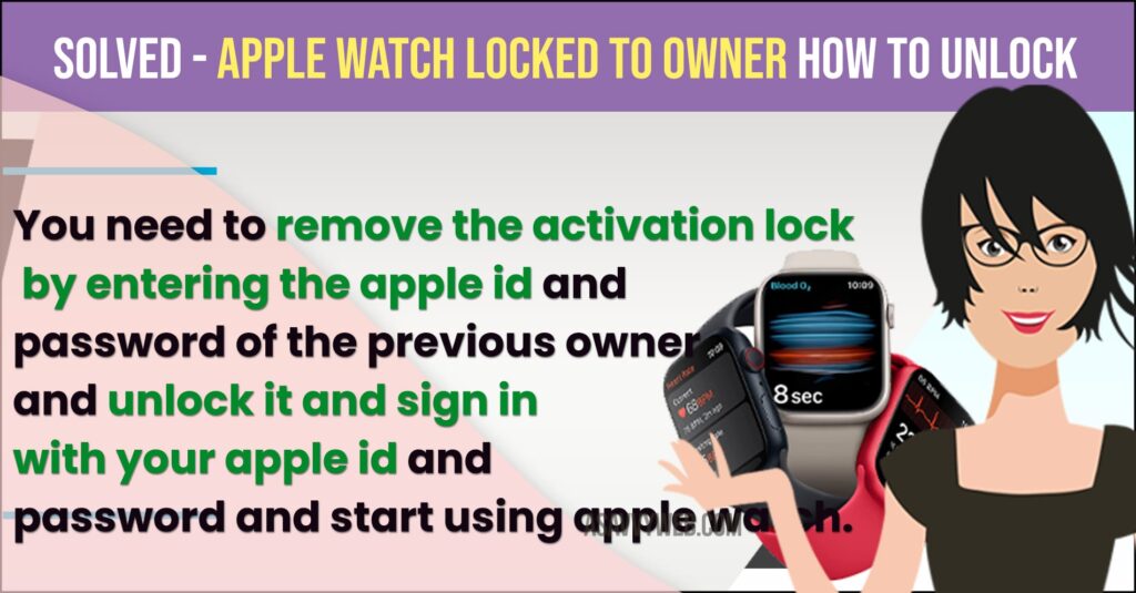 Solved - Apple Watch Locked to owner How to Unlock